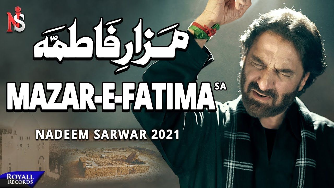 Mazar E Fatima | Nadeem Sarwar | Noha 2021 | 1443